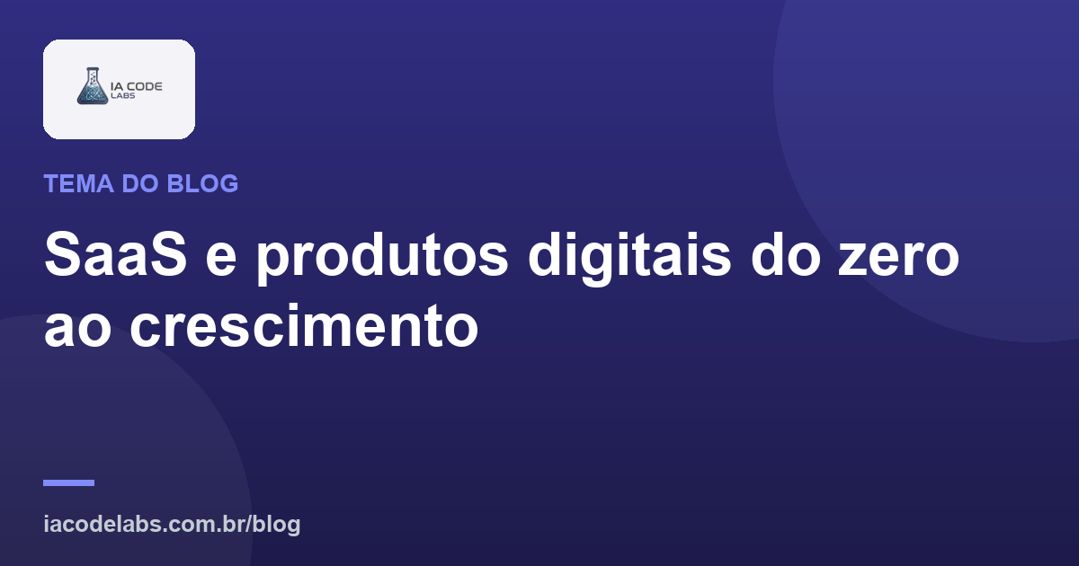 SaaS e produtos digitais