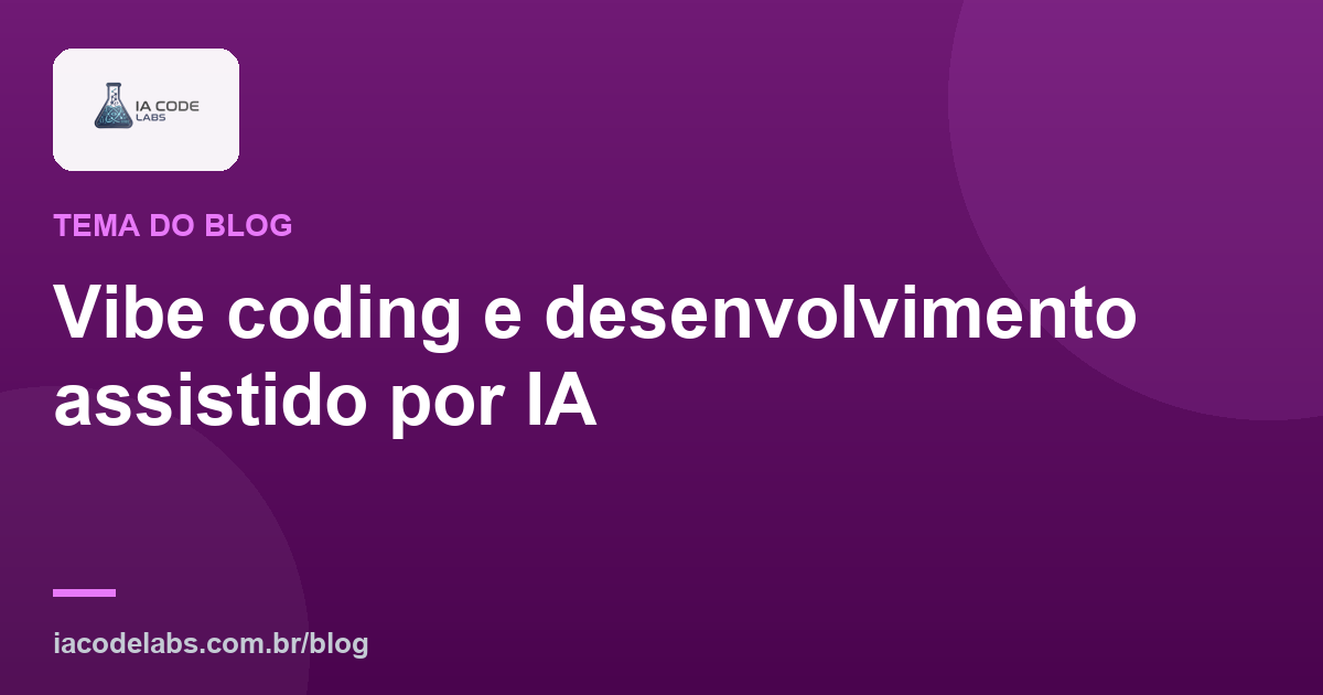 Vibe coding e IA no código