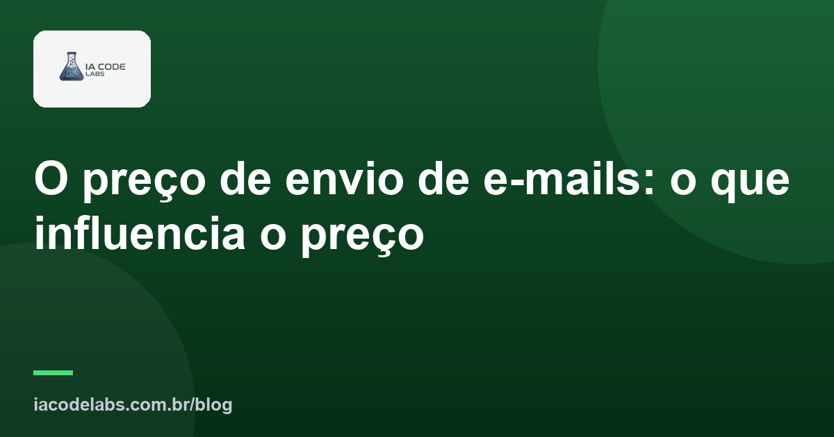 O preço de envio de e-mails: o que influencia o preço
