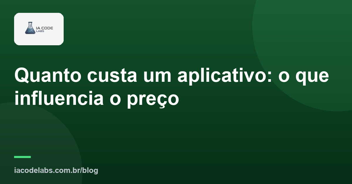 Quanto custa um aplicativo: o que influencia o preço