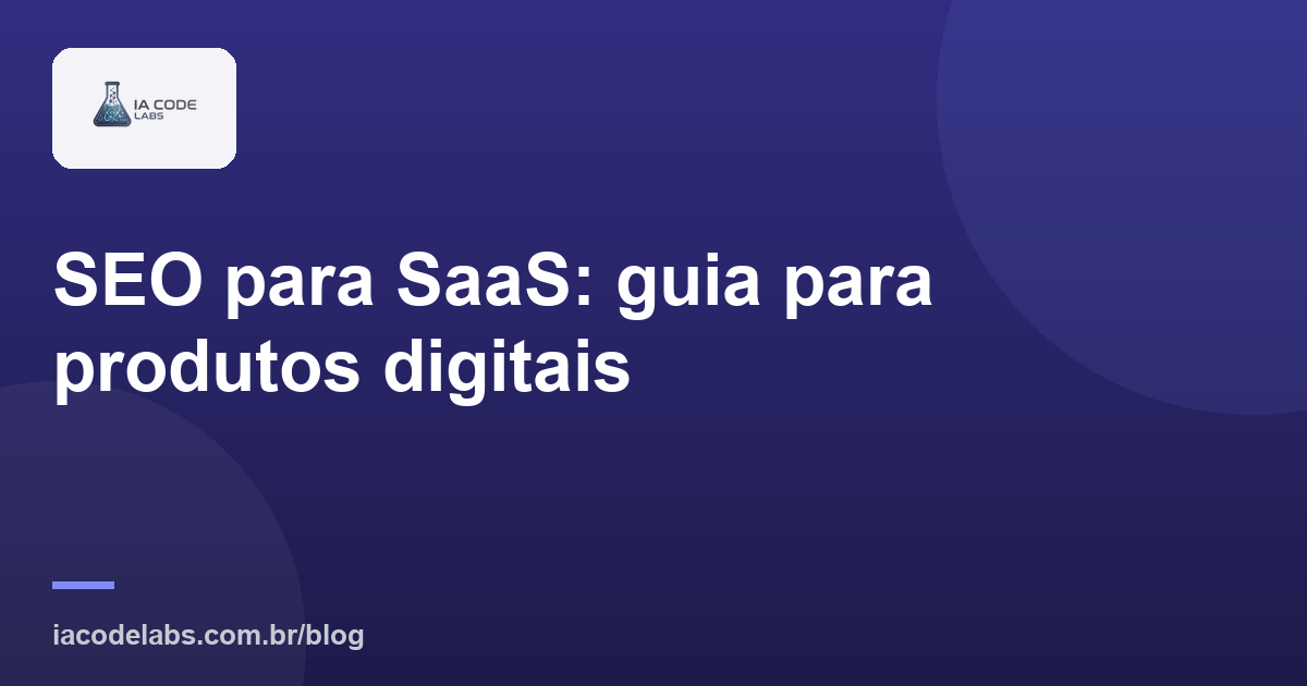 SEO para SaaS: guia para produtos digitais